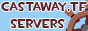 Join the castaway.tf TF2 servers!